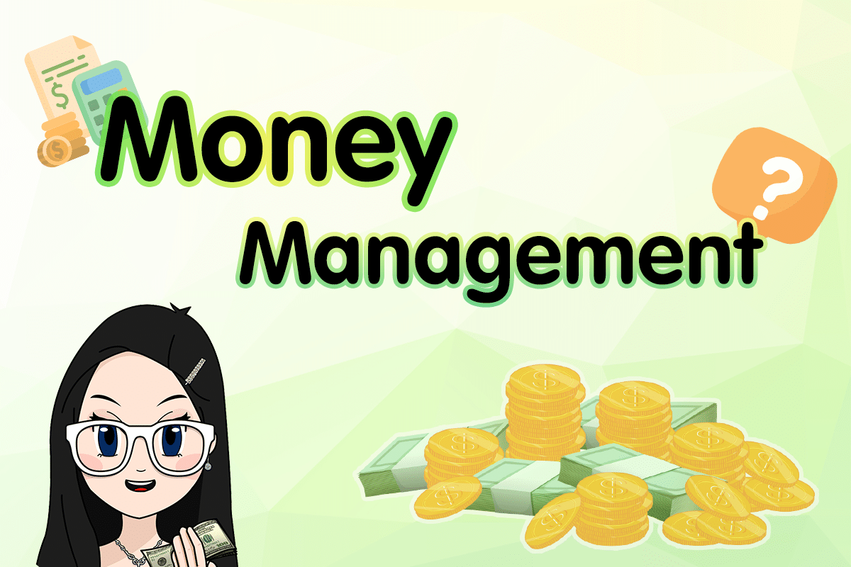 Money Management คือ