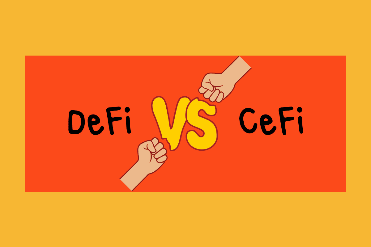 DeFi VS CeFi