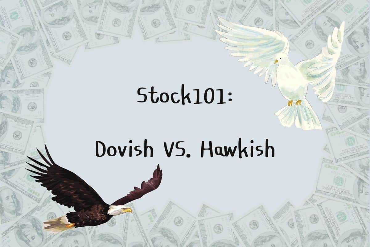Dovish และ Hawkish